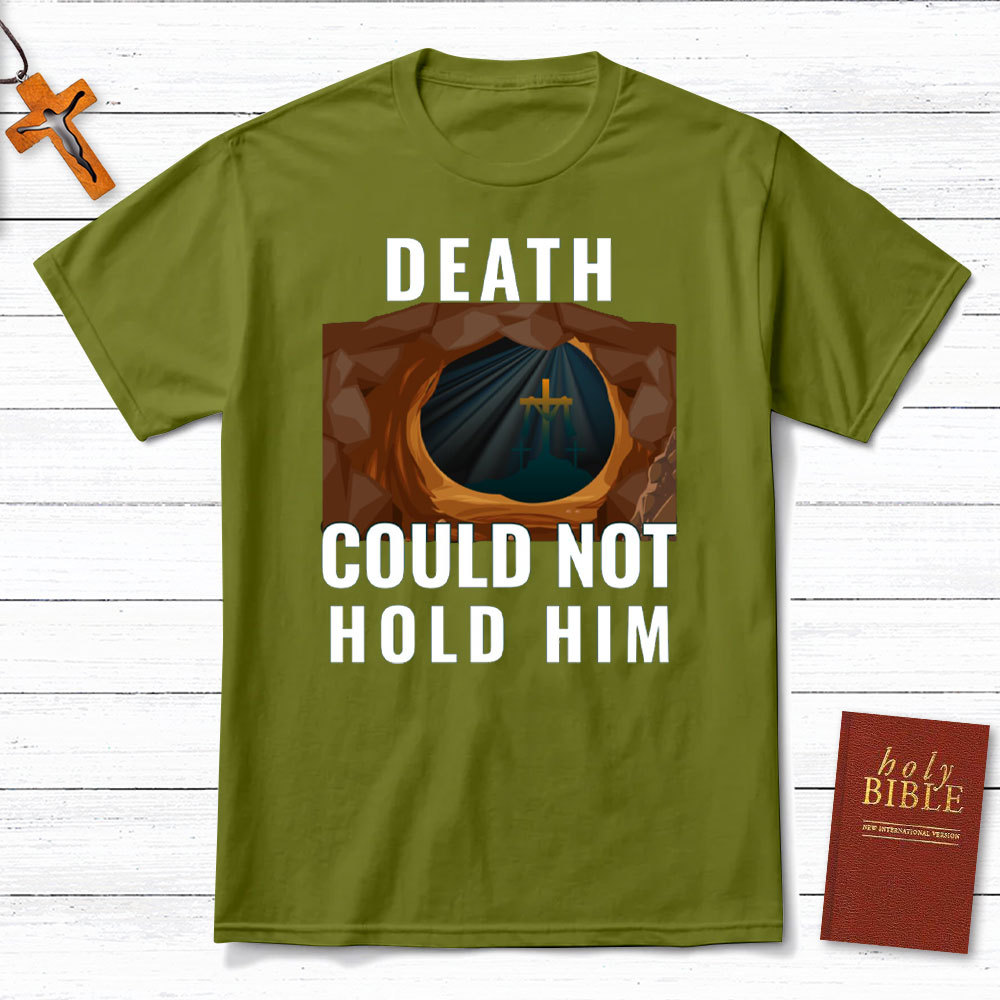 Death Cloud Not Hold Him Christian T-Shirt