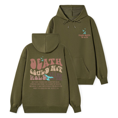 Death Could Not Hold Him Classic Christian Hoodie
