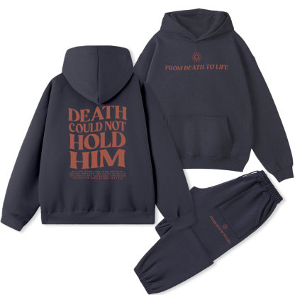 Death Could Not Hold Him Christian Fleece Hoodie Set