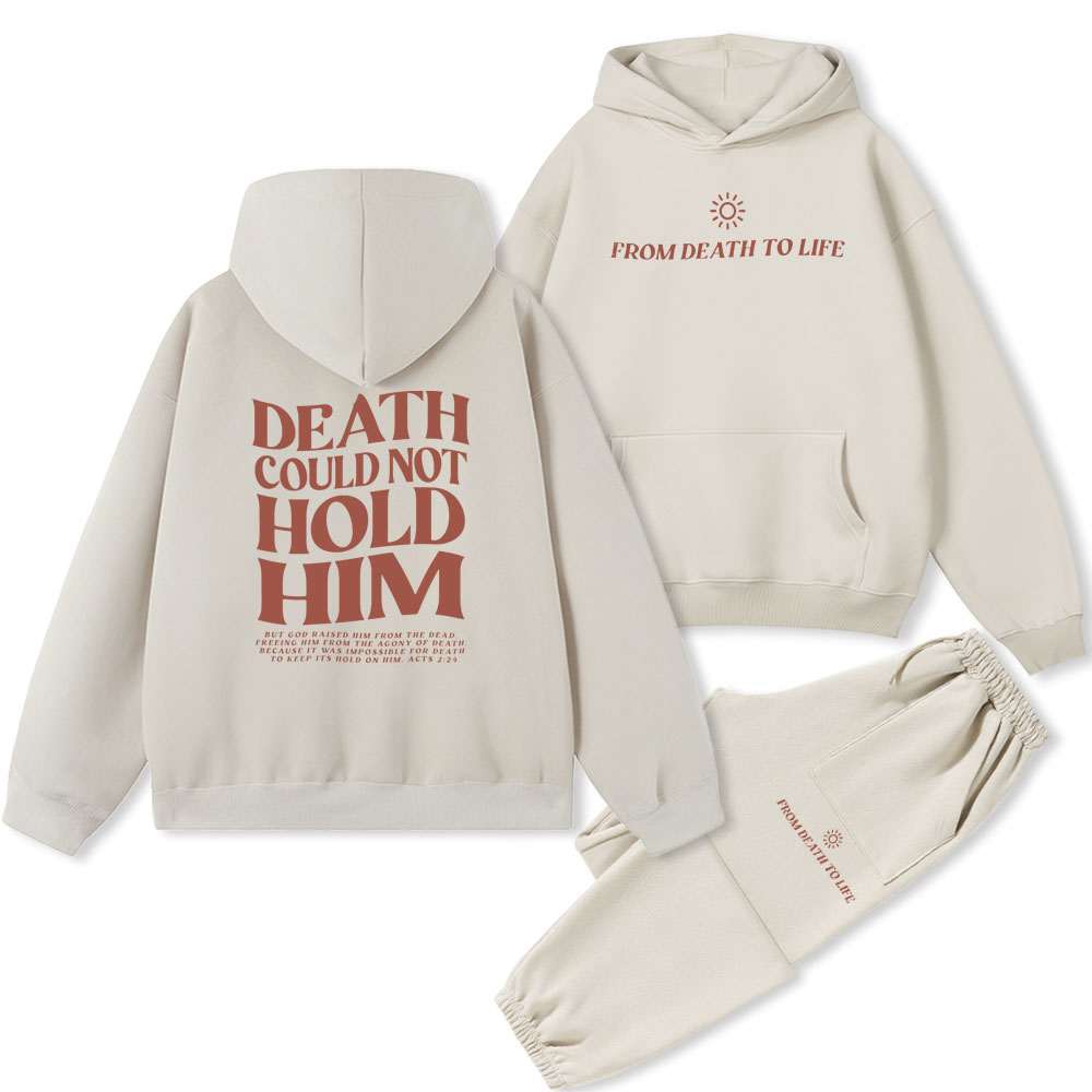 Death Could Not Hold Him Christian Fleece Hoodie Set