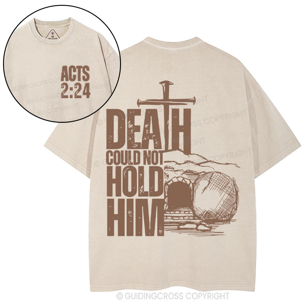 Death Could Not Hold Him Christian Washed T-Shirt