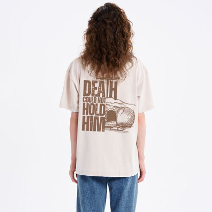 Death Could Not Hold Him Christian Washed T-Shirt