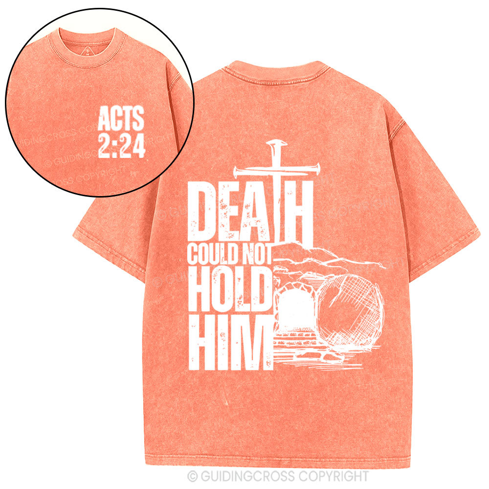 Death Could Not Hold Him Christian Washed T-Shirt