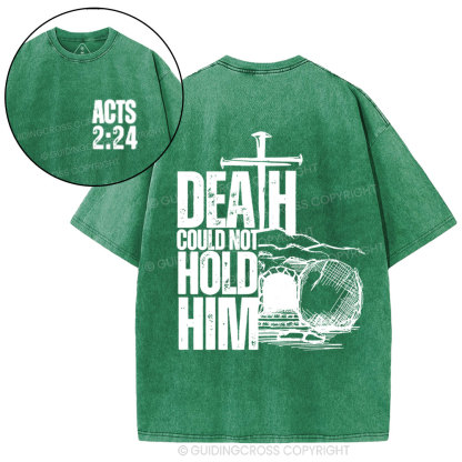 Death Could Not Hold Him Christian Washed T-Shirt