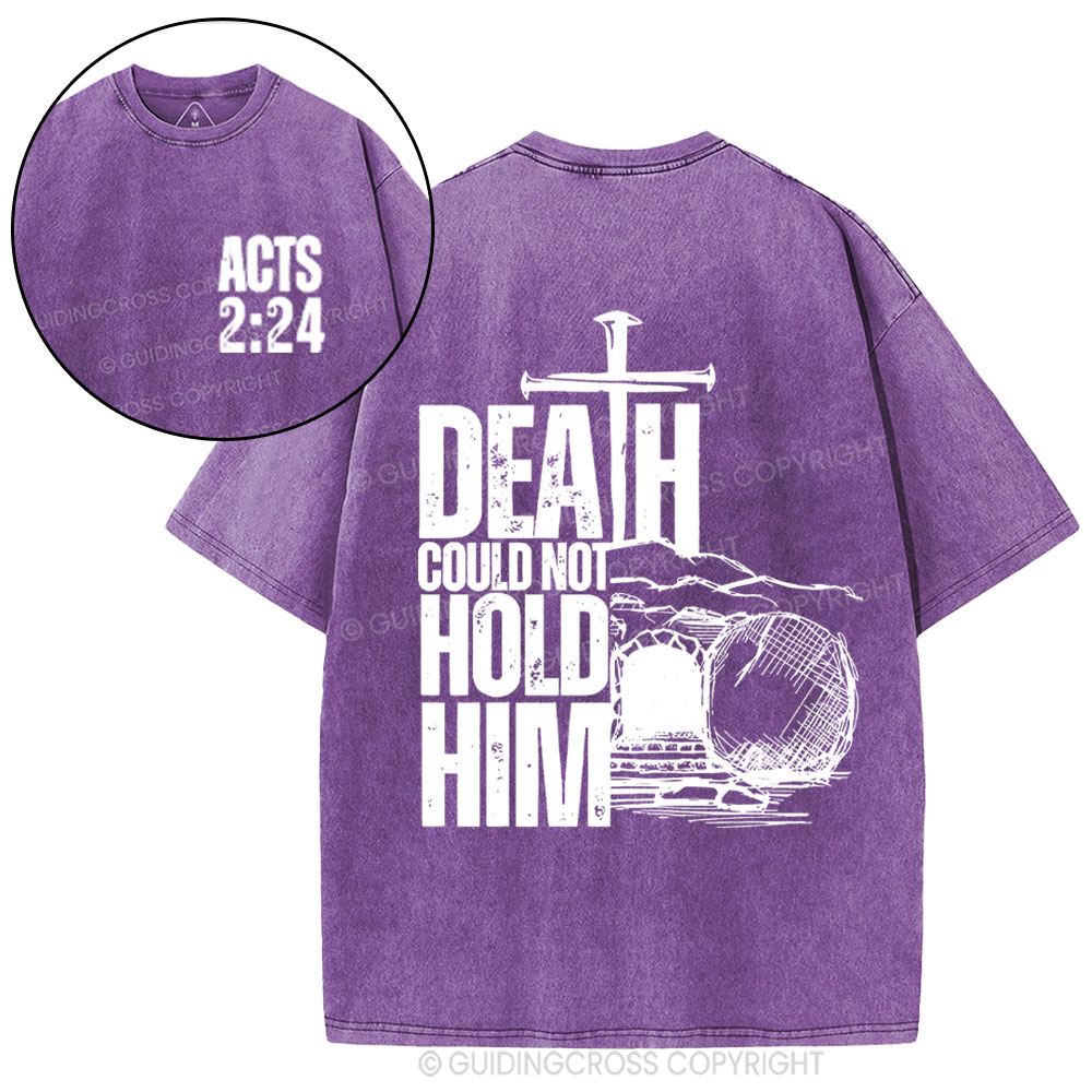 Death Could Not Hold Him Christian Washed T-Shirt