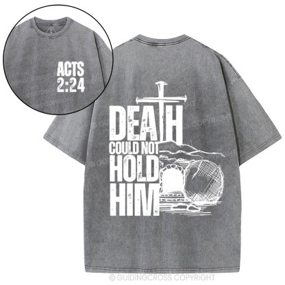 Death Could Not Hold Him Christian Washed T-Shirt