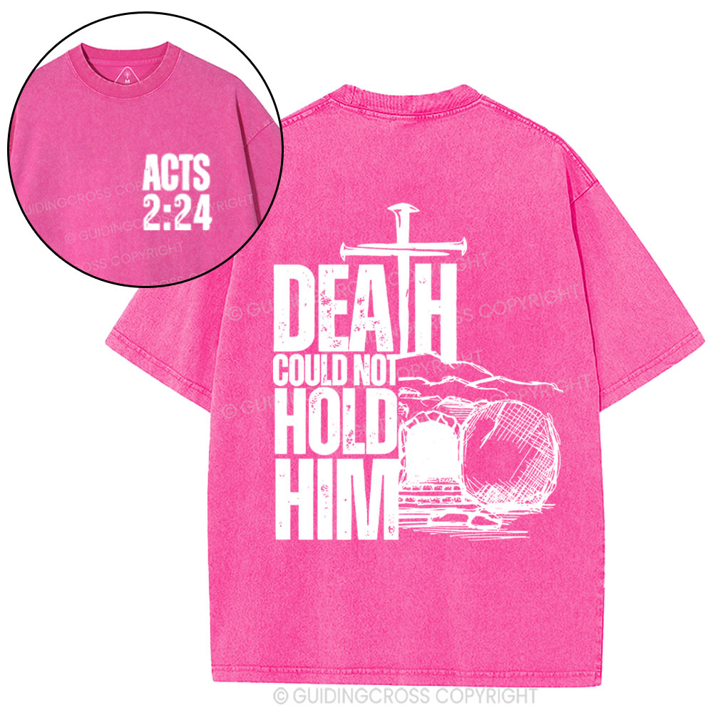 Death Could Not Hold Him Christian Washed T-Shirt