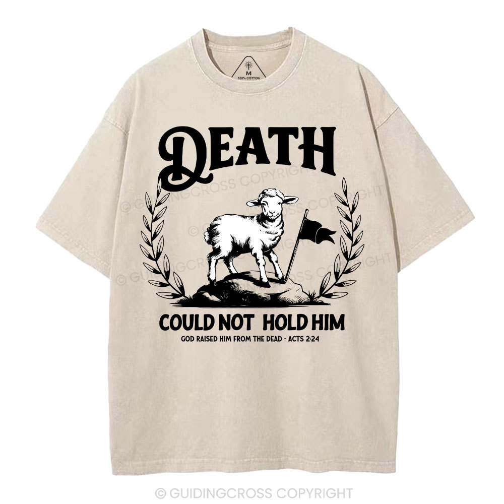 Death Could Not Hold Him Christian Washed T-Shirt