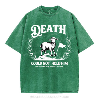 Death Could Not Hold Him Christian Washed T-Shirt