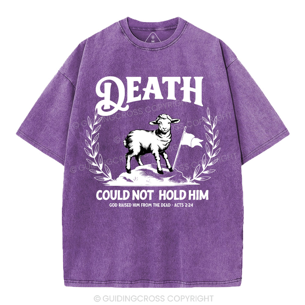 Death Could Not Hold Him Christian Washed T-Shirt