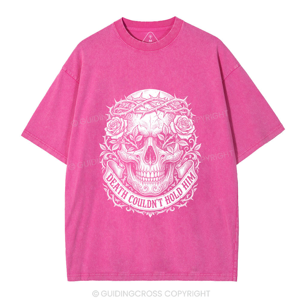 Death Could Not Hold Him Christian Washed T-Shirt