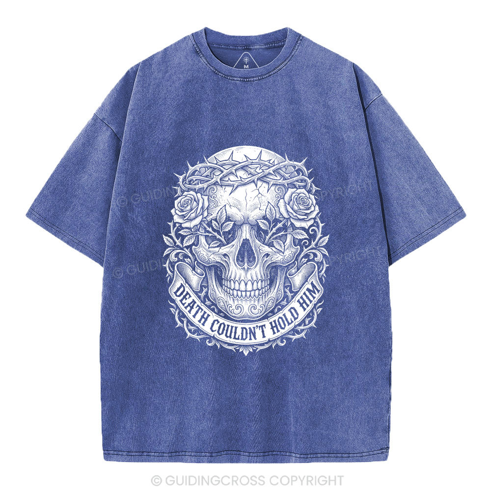 Death Could Not Hold Him Christian Washed T-Shirt
