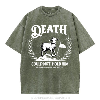 Death Could Not Hold Him Christian Washed T-Shirt