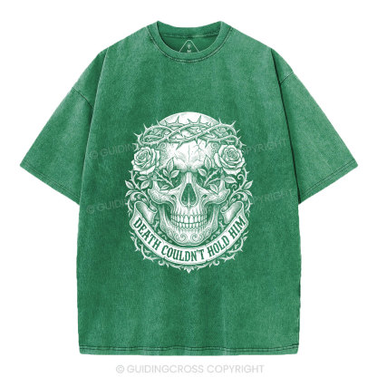 Death Could Not Hold Him Christian Washed T-Shirt