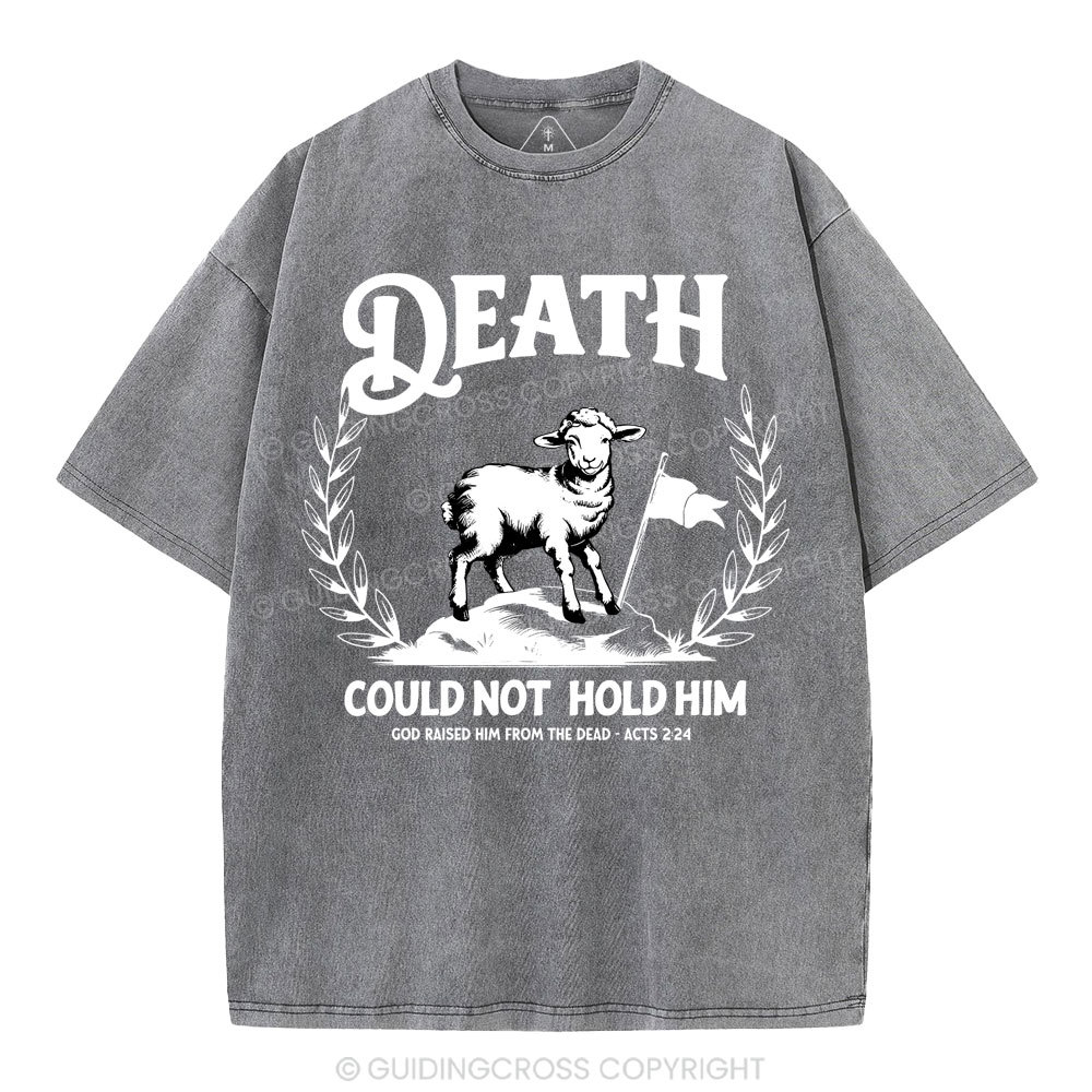 Death Could Not Hold Him Christian Washed T-Shirt