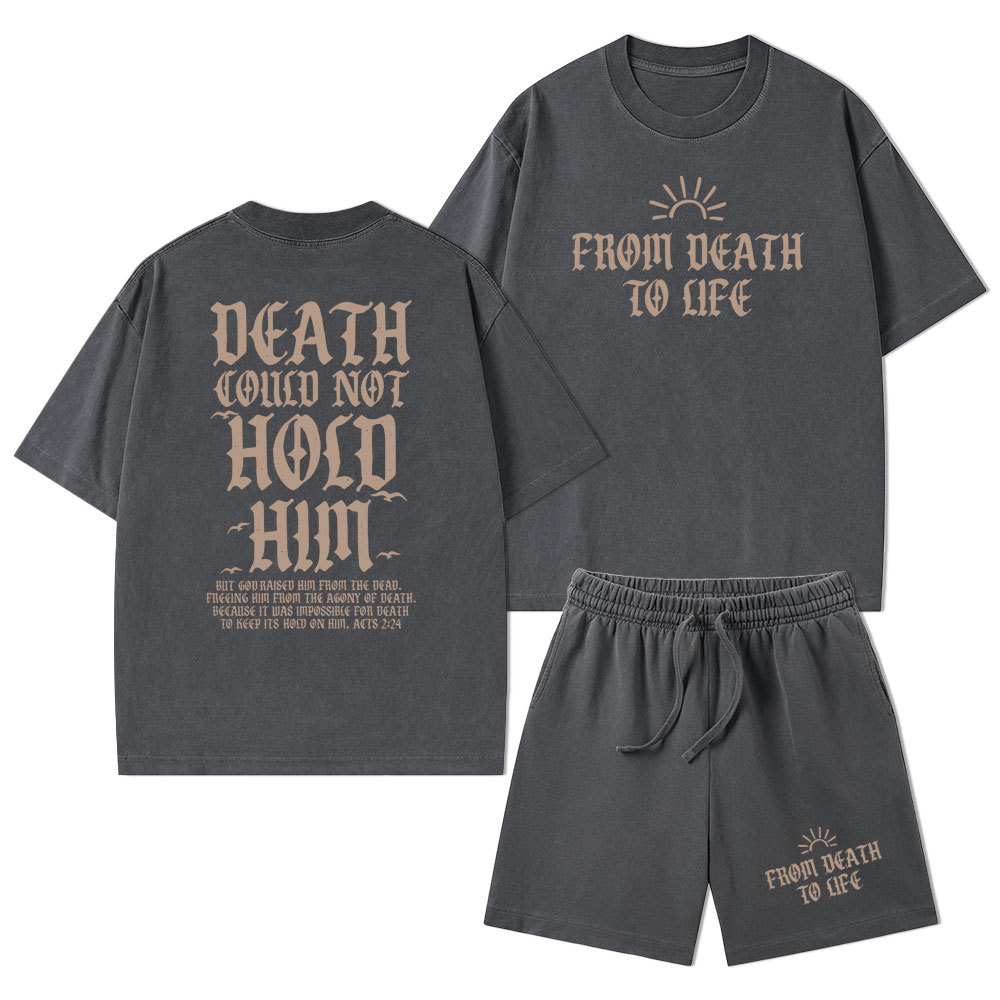 Death Could Not Hold Him Christian Washed T-Shirt & Shorts