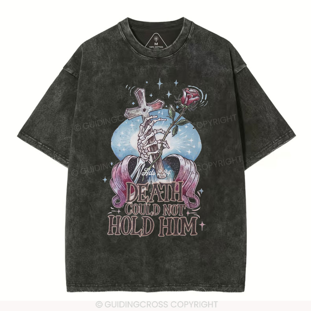 Death Could Not Hold Him Christian Washed T-Shirt