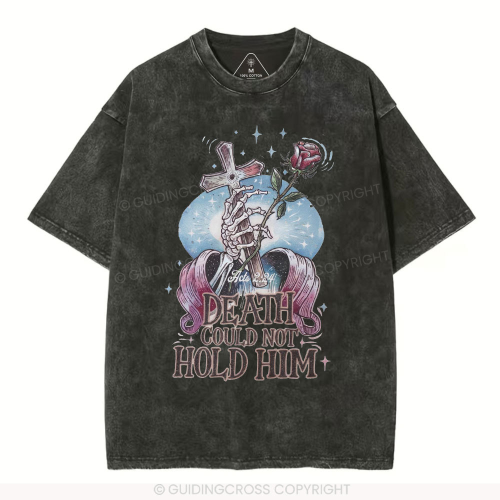 Death Could Not Hold Him Christian Washed T-Shirt