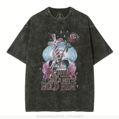 Death Could Not Hold Him Christian Washed T-Shirt
