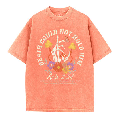 Death Could Not Hold Him Christian Washed T-Shirt