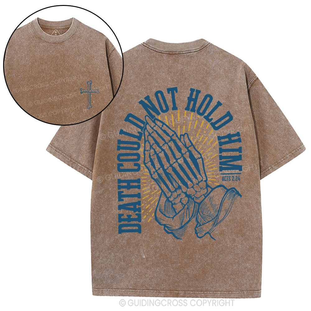 Death Could Not Hold Him Christian Washed T-Shirt