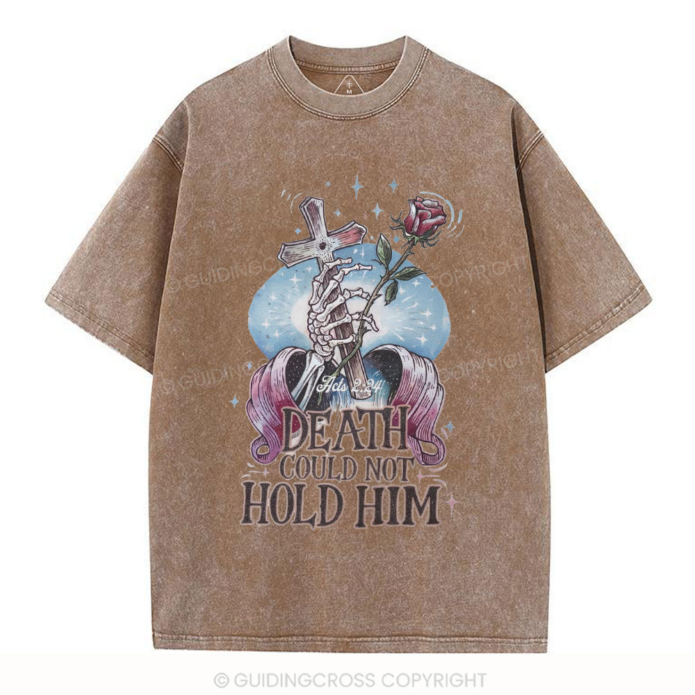 Death Could Not Hold Him Christian Washed T-Shirt