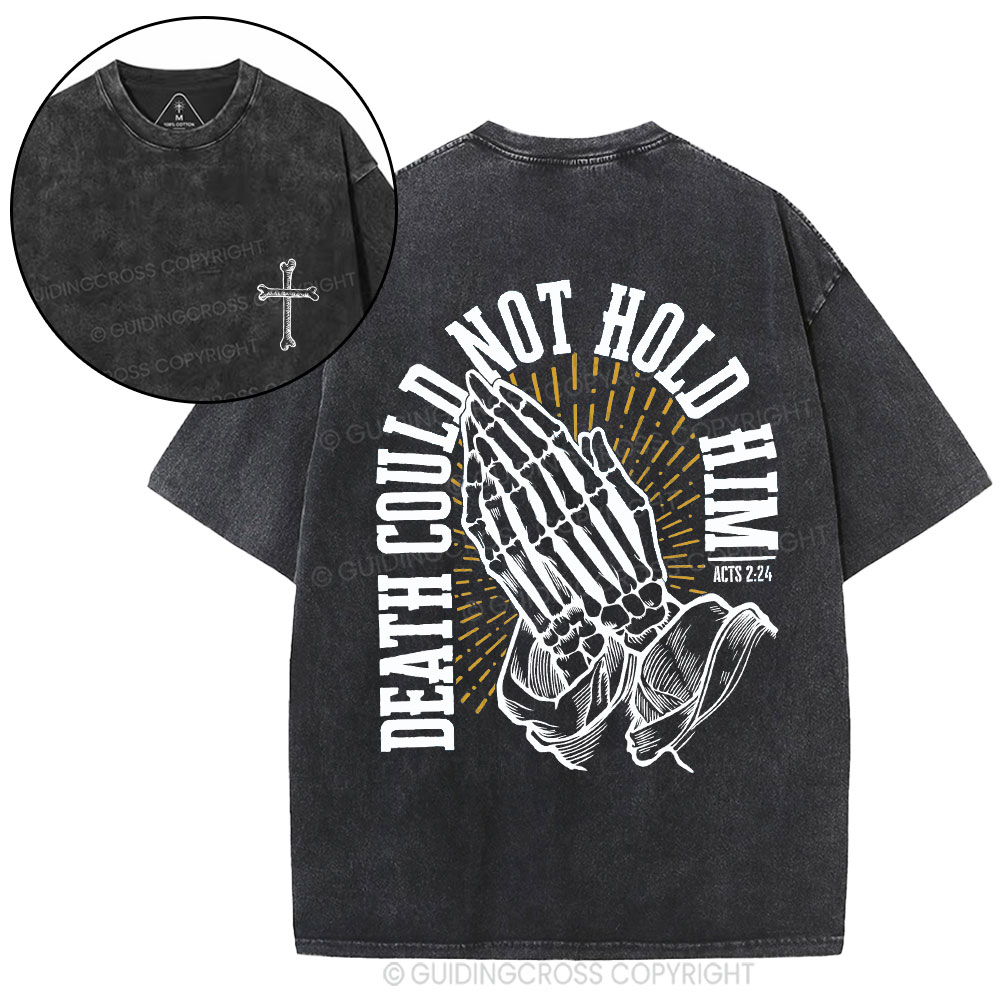 Death Could Not Hold Him Christian Washed T-Shirt