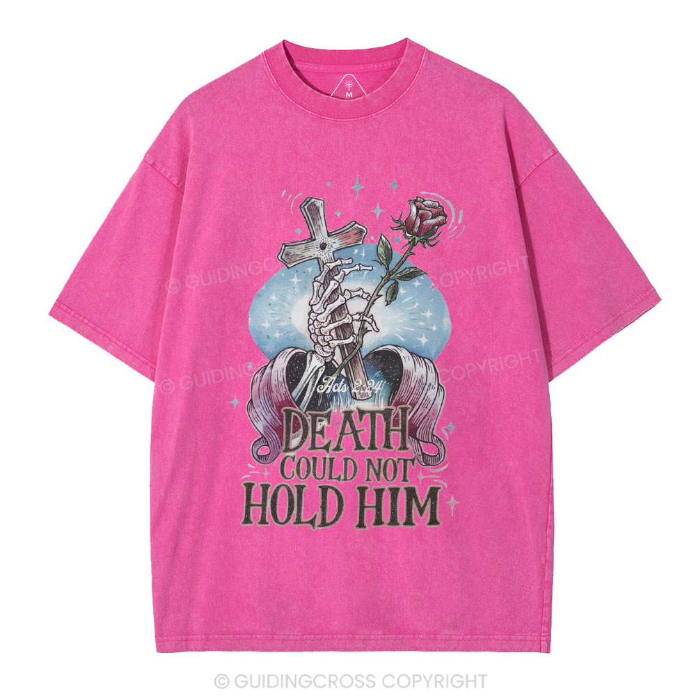 Death Could Not Hold Him Christian Washed T-Shirt
