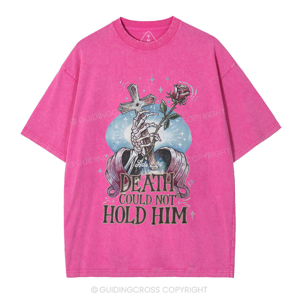 Death Could Not Hold Him Christian Washed T-Shirt