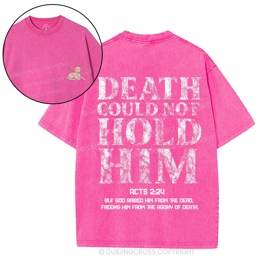 Death Could Not Hold Him Christian Washed T-Shirt