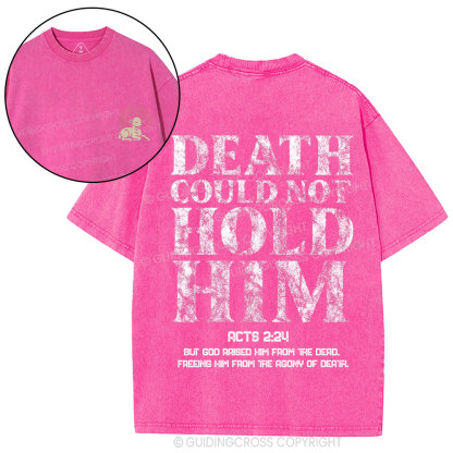 Death Could Not Hold Him Christian Washed T-Shirt