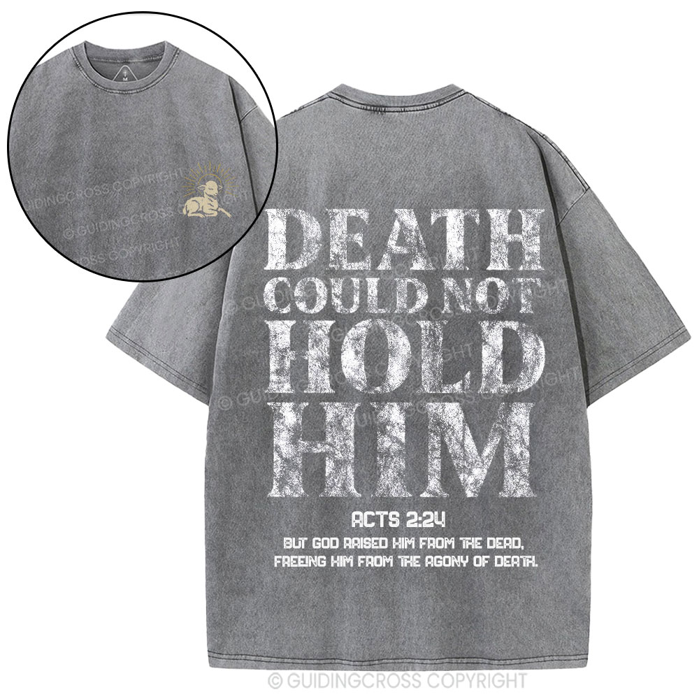 Death Could Not Hold Him Christian Washed T-Shirt