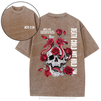 Death Could Not Hold Him Christian Washed T-Shirt