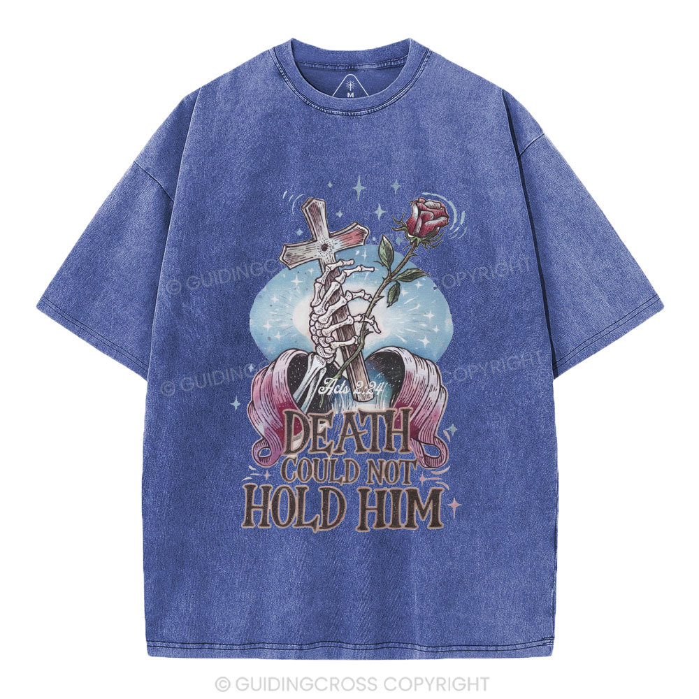 Death Could Not Hold Him Christian Washed T-Shirt