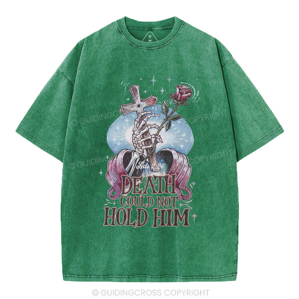 Death Could Not Hold Him Christian Washed T-Shirt