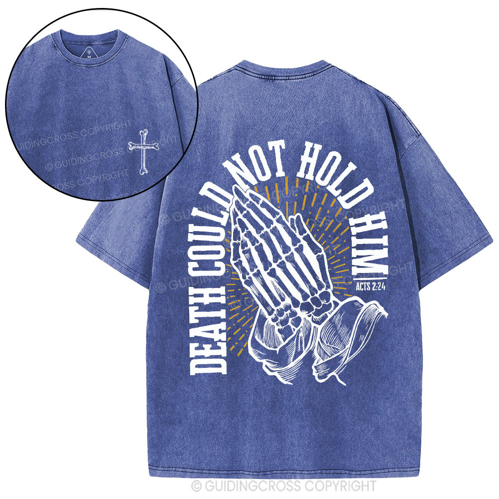 Death Could Not Hold Him Christian Washed T-Shirt