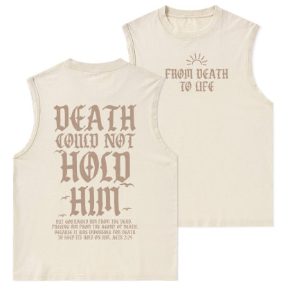 Death Could Not Hold Him Christian Washed Tank Top