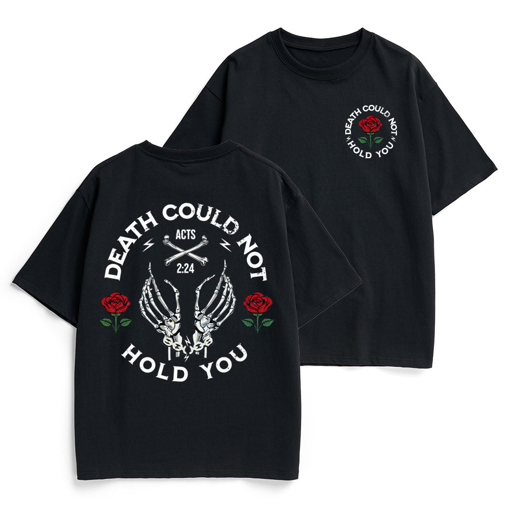Death Could Not Hold You Christian Heavy Cotton T-Shirt