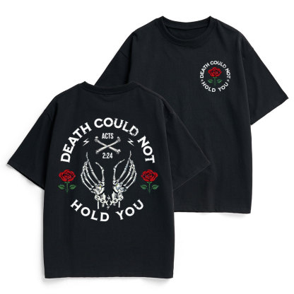 Death Could Not Hold You Christian Heavy Cotton T-Shirt