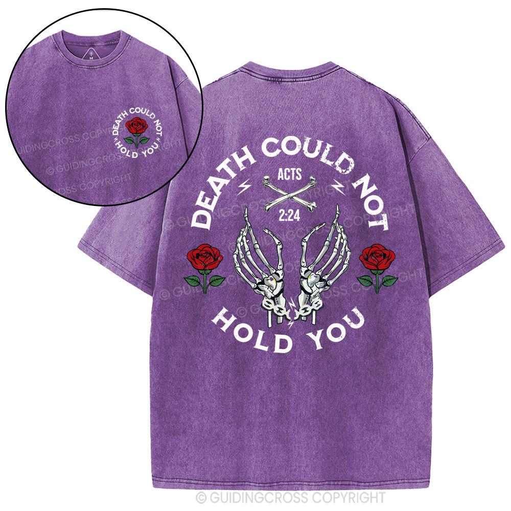 Death Could Not Hold You Christian Washed T-Shirt
