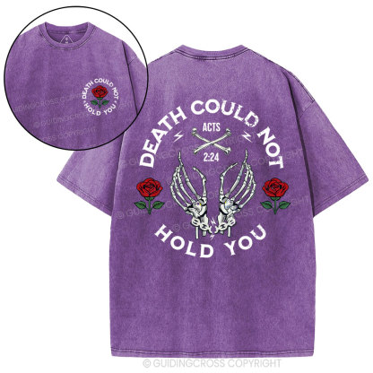 Death Could Not Hold You Christian Washed T-Shirt
