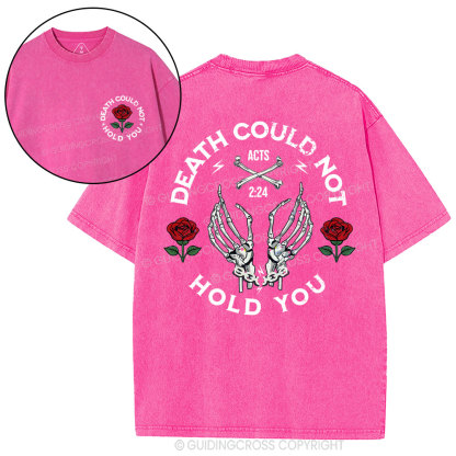 Death Could Not Hold You Christian Washed T-Shirt
