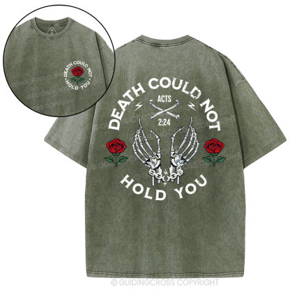 Death Could Not Hold You Christian Washed T-Shirt