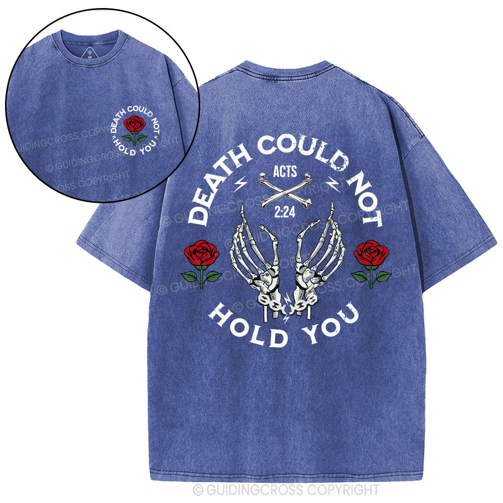 Death Could Not Hold You Christian Washed T-Shirt