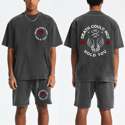 Death Could Not Hold You Christian Washed T-Shirt & Shorts