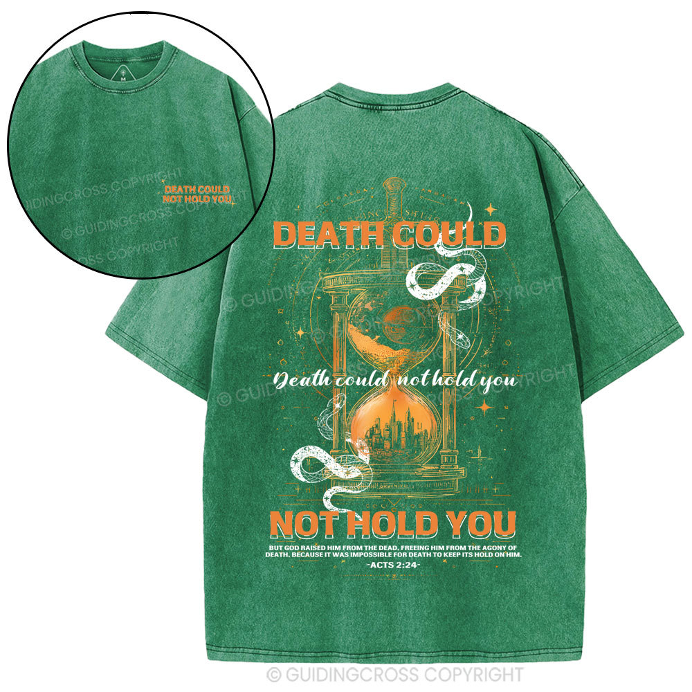 Death Could Not Hold You Christian Washed T-Shirt