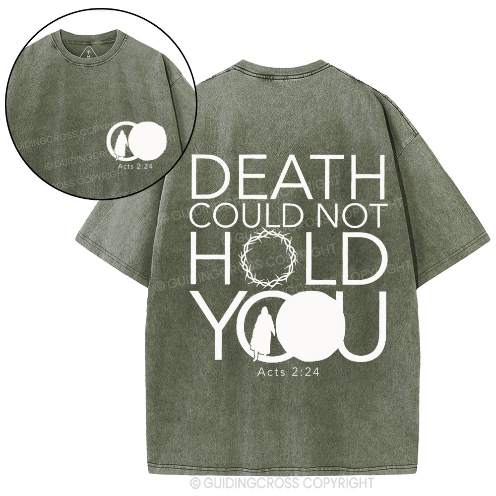 Death Could Not Hold You Christian Washed T-Shirt