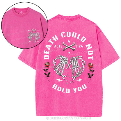 Death Could  Not Hold You Christian Washed T-Shirt