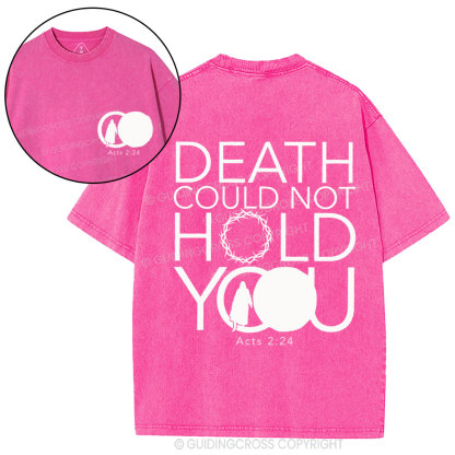 Death Could Not Hold You Christian Washed T-Shirt