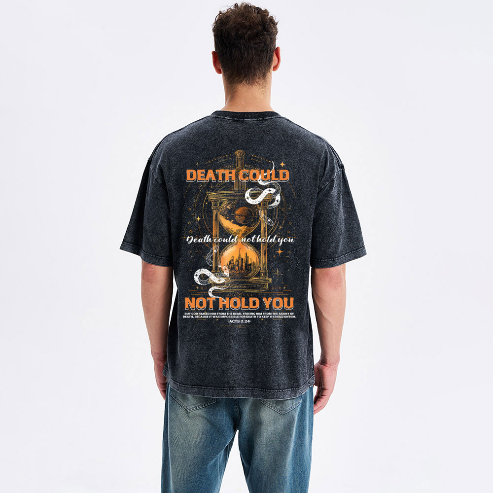 Death Could Not Hold You Christian Washed T-Shirt